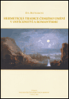 Hermetická tradice českého umění v osvícenství a romantismu - obálka