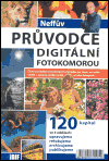 Neffův průvodce digitální fotokomorou - obálka