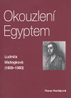 Okouzlení Egyptem (Ludmila Matiegková (1889 - 1960)) - obálka