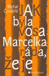 Jak byla vosa Marcelka ráda, že je