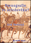 Pornografie ve středověku? - obálka