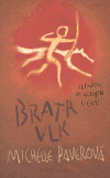 Bratr vlk (Letopisy z hlubin věků 1) - obálka
