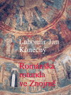 Románská rotunda ve Znojmě (Ikonologie maleb a architektury) - obálka