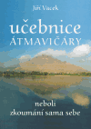 Učebnice átmavičáry (neboli zkoumání sama sebe) - obálka
