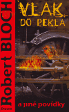 Vlak do pekla (a jiné povídky) - obálka