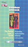 Průvodce dokonalého milence / The Perfect Lover´s Guide (a jiné povídky / and other stories) - obálka