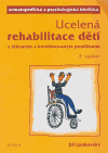 Ucelená rehabilitace dětí s tělesným a kombinovaným postižením (somatopedická a psychologická hlediska) - obálka