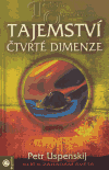 Tajemství čtvrté dimenze - Tertium organum I. - obálka