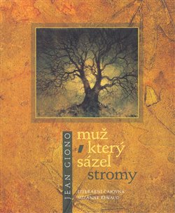 Obálka titulu Muž, který sázel stromy