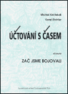 Účtování s časem 2.díl (Zač jsme bojovali) - obálka