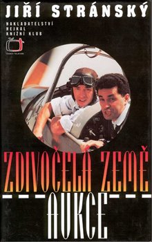 Obálka titulu Zdivočelá země. Aukce