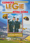 Obálka titulu Cizinecká legie mýma očima