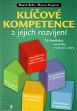 Klíčové kompetence a jejich rozvíjení (Východiska, metody, cvičení a hry) - obálka