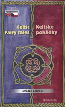 Obálka titulu Keltské pohádky / The Celtic Fairy Tales