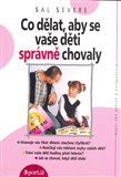 Co dělat, aby se vaše děti správně chovaly - obálka