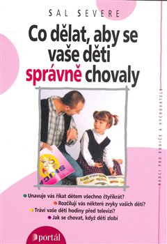 Obálka titulu Co dělat, aby se vaše děti správně chovaly