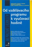 Od vzdělávacího programu k vyučovací hodině - obálka