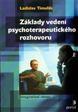 Základy vedení psychoterapeutického rozhovoru (Integrativní rámec) - obálka