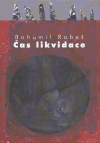 Čas likvidace (Vzpomínky z vězení 1953-1967) - obálka