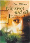 Tvůj život má cíl (25 životních pravidel pokojného bojovníka) - obálka