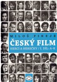 Český film. Herci a herečky /I.díl A-K - obálka