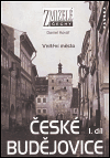 Zmizelé České Budějovice - 1. díl