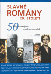 Slavné romány 20. století (50 nejvýznamnějších moderních románů) - obálka
