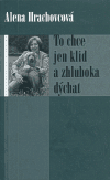 To chce jen klid a zhluboka dýchat - obálka