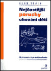 Nejčastější poruchy chování dětí (Jak je rozpoznat a kdy se obrátit na odborníka) - obálka