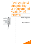 Pedagogická diagnostika a individuální vzdělávací program (Nástroje pro prevenci, nápravu a integraci) - obálka