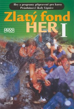 Obálka titulu Zlatý fond her I.