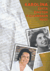 Memoáry romských žen (Elina - Sága rodu Holomků, Karolína - Cesta životem v cikánském voze) - obálka