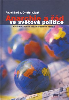Obálka titulu Anarchie a řád ve světové politice
