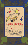 Muminí moudra (Myšlenky a průpovídky z muminího údolí) - obálka