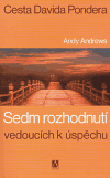 Cesta Davida Pondera (Sedm rozhodnutí vedoucích k úspěchu) - obálka