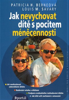 Obálka titulu Jak nevychovat dítě s pocitem méněcennosti