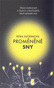 Proměněné sny (Deset rozhovorů o iluzích a deziluzích, které přináší víra) - obálka