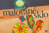 Malované sklo - obálka