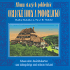 Album starých pohlednic - Orlické hory a Podorlicko