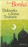 Doktorka z domu Trubačů - obálka