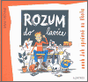 Rozum do lavice (aneb Jak správně na školu) - obálka