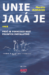 Obálka titulu Unie jaká je