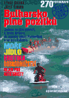 Bulharsko plné požitků (Jedeme na jižní pobřeží, k hrobu Orfeovu, do svatého města Perperikon a na mys Kaliakra) - obálka