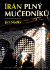 Obálka knihy Írán plný mučedníků
