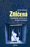 Zničená (V dubajském vězení za to, že byla znásilněna) - obálka