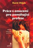 Práce s emocemi pro pomáhající profese (Tělesně zakotvené prožívání) - obálka