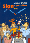 Slon v porcelánu - obálka
