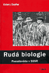 Rudá biologie (Pseudověda v SSSR) - obálka