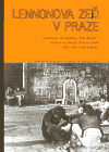 Lennonova zeď v Praze + CD (Neformální shromáždění mládeže na Kampě 1980-1989) - obálka