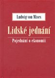 Lidské jednání (Pojednání o ekonomii) - obálka